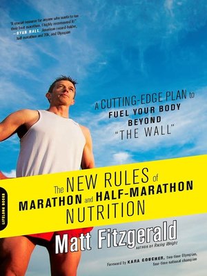 The New Rules of Marathon and Half-Marathon Nutrition - ebook